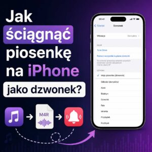 Jak ściągnąć piosenkę na iPhone jako dzwonek?